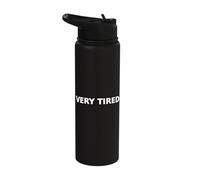 Very Tired Minimalist Typography Funny Lazy Exhausted Stainless Steel Insulated Water Bottle