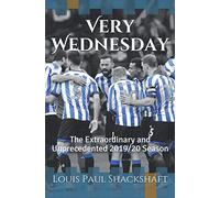 Very Wednesday: The Extraordinary and Unprecedented 2019/20 Season