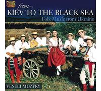 Vesely Muzyky - From Kiev To The Black Sea