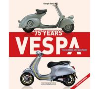 Vespa 75 Years: The complete history : Updated edition