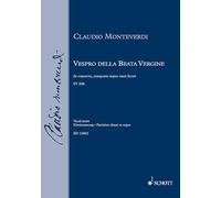 Vespro della Beata Vergine SV 206: Marienvesper. SV 206. mixed choir (SATTB/SATTB), soloists (SSAATTBB) and orchestra. Réduction pour piano.