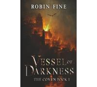 Vessel of Darkness: The Coven - Book one: 1