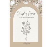 Vessel of Grace 30-Day Poetic Devotional & Bible Study