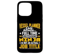 Vessel Planner Job Title Funny Shipbuilding Designer Planner Case for iPhone 15 Pro Max
