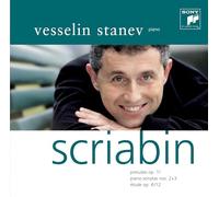 Vesselin Stanev - Scriabin: Preludes Op11 Piano Sonatas 2, 3, Etude op 8 no 12