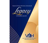 Vessels of Honor Ministries Legacy Journal