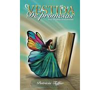 Vestida de Promesas con el Alma Restaurada
