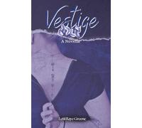Vestige: A Novella (The Florilegium Hysteria)
