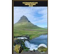 VESTMANNAEYJAR HIKING GUIDE 2025 (TRAVELERS ROUTES GUIDE BOX)