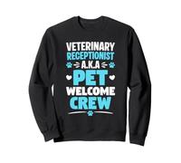 Vet Receptionist Veterinary Front Desk Sweatshirt