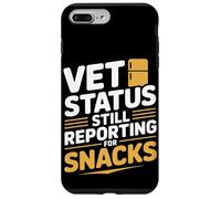 Vet Status Still Reporting for Snacks Veterans Day Case for iPhone 7 Plus/8 Plus