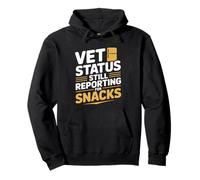 Vet Status Still Reporting for Snacks Veterans Day Pullover Hoodie