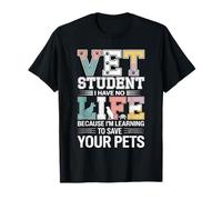 Vet Student Learning to Save Pets No Life Left T-Shirt
