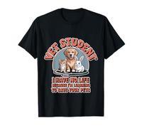 Vet Student Learning to Save Pets No Life Left - T-Shirt