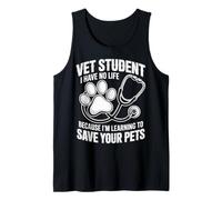 Vet Student Learning to Save Pets No Life Left - Tank Top