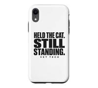 Vet Tech Held The Cat Still Standing Animal Care Humor Case for iPhone XR