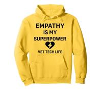 Vet Tech Life Animal Care - Empathy Is My Superpower Pullover Hoodie