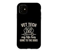 Vet Tech My Life Has Gone To The Dogs Funny Beagle Case for iPhone 11