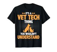 Vet Technician It's a Vet Tech Thing You Wouldn't Understand T-Shirt