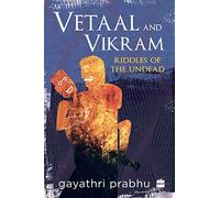 Vetaal and Vikram: Riddles of the Undead
