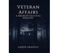 Veteran Affairs (The Bradley Bautista Files)