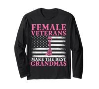 Veteran Grandmother Female Veterans Make The Best Grandmas Long Sleeve T-Shirt