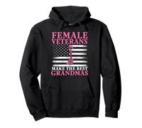 Veteran Grandmother Female Veterans Make The Best Grandmas Pullover Hoodie