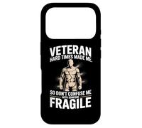 Veteran Hard Times Made Me Strong Not Fragile Case for iPhone 17 Pro