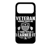 Veteran Nobody Gives Me This Title I Learned It Military Case for iPhone 17 Pro Max