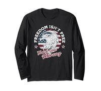 Veteran's Day Freedom Isn't Free Thank You Vets Patriotic Long Sleeve T-Shirt