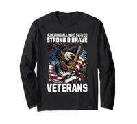 Veterans Day: Honoring All Who Served Strong Brave Long Sleeve T-Shirt