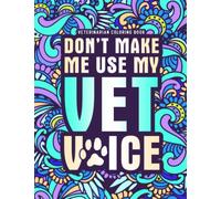 Veterinarian Coloring Book: A Hilarious & Funny Veterinary Gift for Women & Men