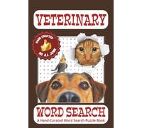 Veterinarian Word Search Puzzle Book: Word Searches with Easy-to-Read Print about Veterinary Medicine, Specialties, Anecdotes, and More | 6x9 inches, ... for Vacations, Holidays, and Leisure Time