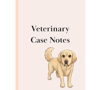 Veterinary Case Notes: The Gabby Files