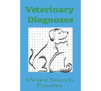 Veterinary Diagnoses Word Search puzzle: Word search with easy to print about veterinary diagnoses | Vet tech and students gift | Animal lovers | 6x9 inches