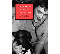 Veterinary Ethics: An Introduction