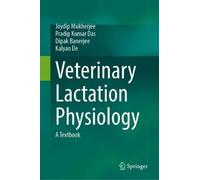 Veterinary Lactation Physiology: A Textbook