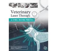 Veterinary Laser Therapy in Small Animal Practice