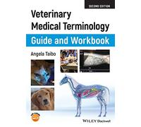Veterinary Medical Terminology Guide and Workbook