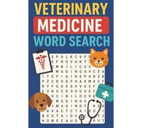 Veterinary Medicine Word Search Puzzle Book: 50 Fun & Educational Puzzles for Vet Techs, Students, and Animal Lovers
