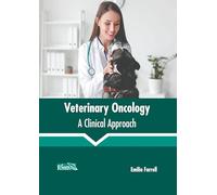 Veterinary Oncology: A Clinical Approach