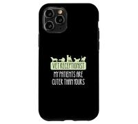 Veterinary Receptionist My Patients Are Cuter Than Yours Case for iPhone 11 Pro