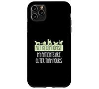 Veterinary Receptionist My Patients Are Cuter Than Yours Case for iPhone 11 Pro Max