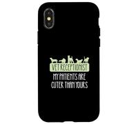 Veterinary Receptionist My Patients Are Cuter Than Yours Case for iPhone X/XS