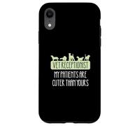 Veterinary Receptionist My Patients Are Cuter Than Yours Case for iPhone XR