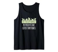 Veterinary Receptionist My Patients are Cuter Than Yours Tank Top