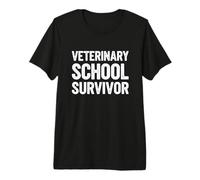 Veterinary School Survivor Funny Vet School Student Graduate Premium T-Shirt