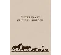Veterinary Student Clinical Rotations & Case Logbook: Guided Notebook to Prepare, Round, Record History and Exam Findings, and Log Cases During Your Vet School Clinical Year | 200+ Pages, 6x8" Size
