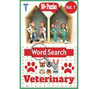Veterinary Word Search for Vets, Adults, Teens: A Challenging Word Puzzle Book to Enhance Vocabulary and Knowledge of Animal Care | 6x9 inches, 50+ puzzles