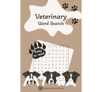 Veterinary Word Search Puzzle Book: 50+ Veterinary-Themed Puzzles for Vets, Pet Owners & Animal Fans, Includes Anatomy, Equipment, Medical Terms & ... | Great for Vacations, Holidays and Free Time